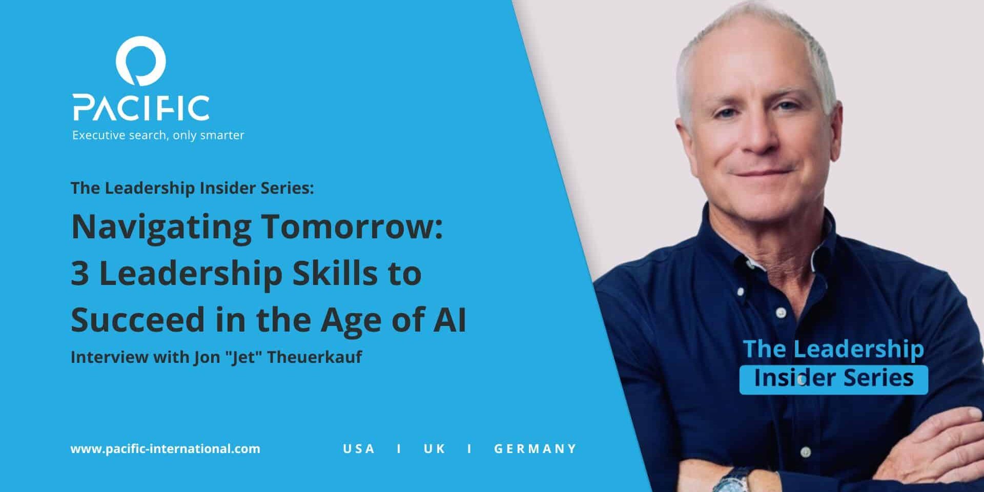 3 Leadership Skills to Succeed in the Age of AI by Jon Theuerkauf